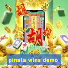 pinata wins demo